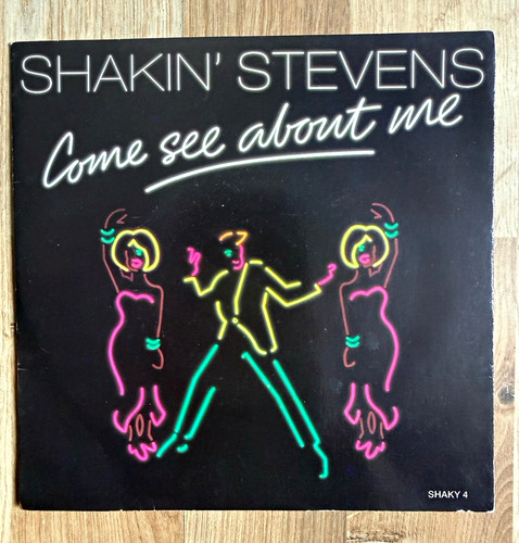Shakin stevens come see - shakin', about