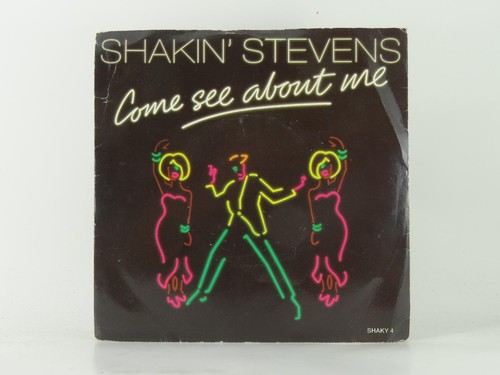 Shakin stevens come see - come, about